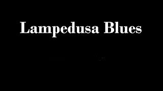 COR - Lampedusa Blues (offizielles Video)