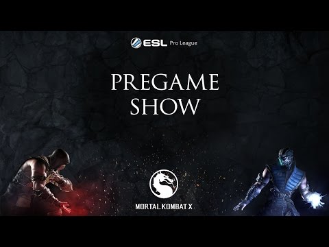ESL MKX Pro League Season One Finals: Pregame Show