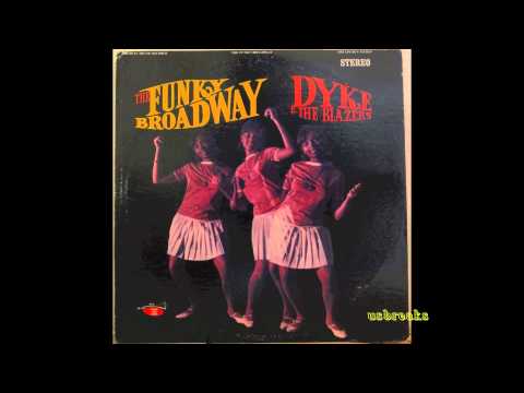 Dyke & the Blazers - Funky Bway pts 1 & 2