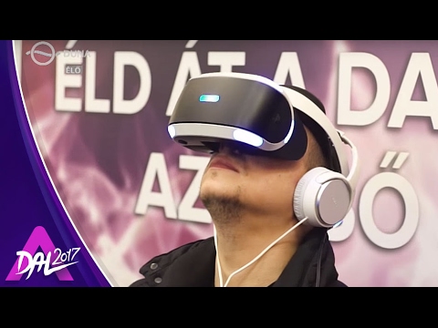 A Dal 2017 Kulissza - 360° videók