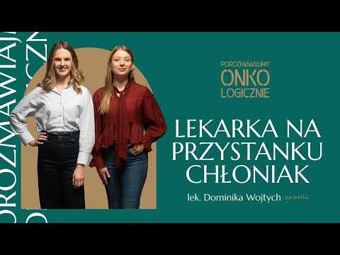 Lekarka na przystanku chłoniak