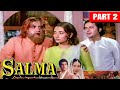 Salma 1985 Part 2 Bollywood Superhit Classic Movie Raj Babbar Salma Agha Farooq Shaikh