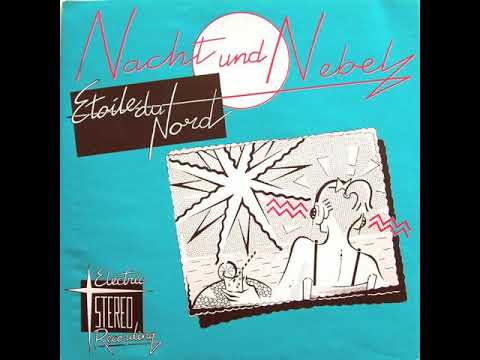 Nacht Und Nebel - Etoile Du Nord (7-Inch Version - 1984 Belpop)
