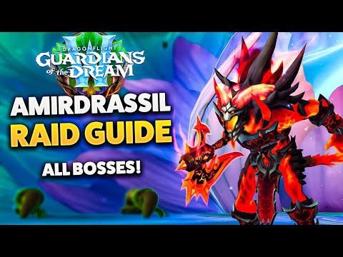 COMPLETE Guide to EVERY Amirdrassil Raid Boss