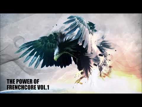 THE POWER OF FRENCHCORE VOL.1 - December 2018