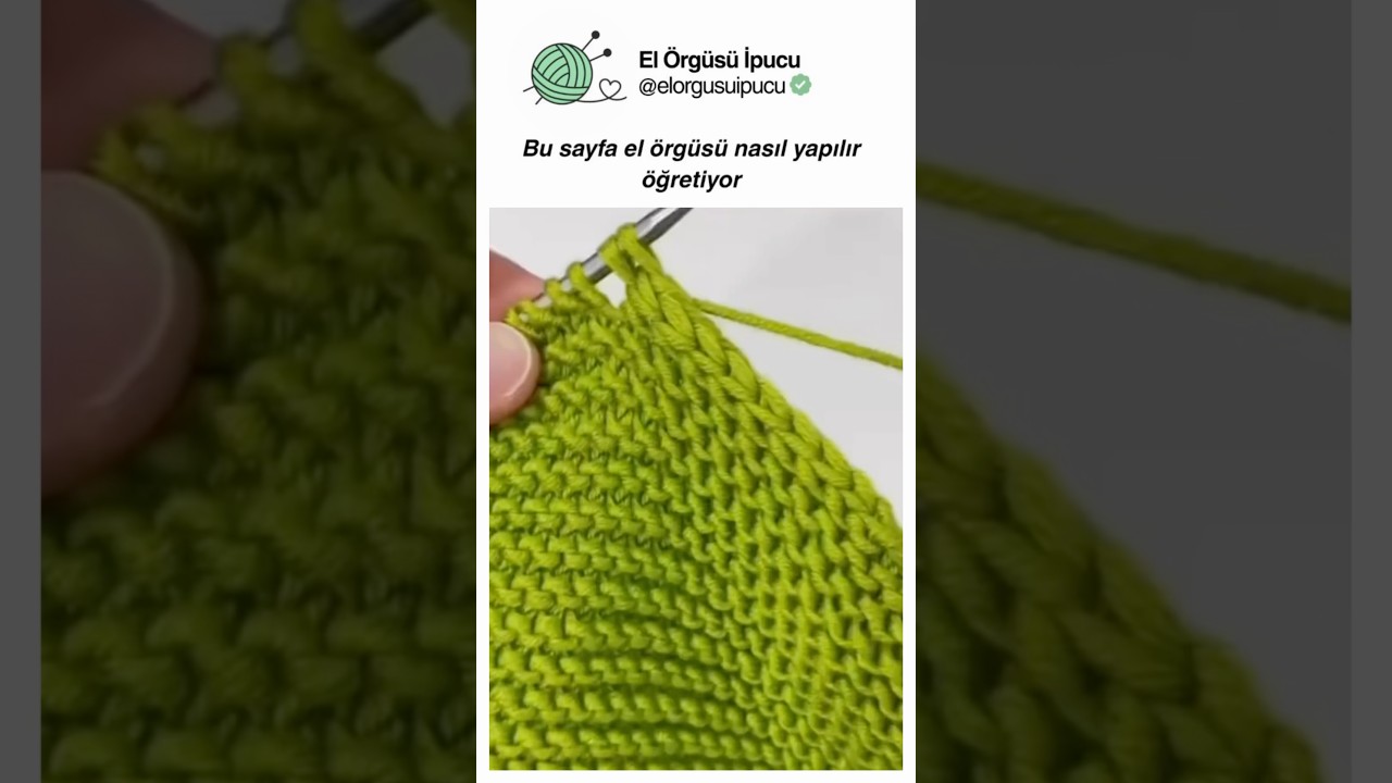 🧶 Kolay El Örgüsü: Başlangıç Seviyesi İçin Düz Örgü Tekniği ile Şık Parçalar Yapın #crochet