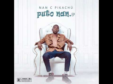 Nan C Pikachú__Puto Nan(prod by Bettu Mstudio). Ep.2023
