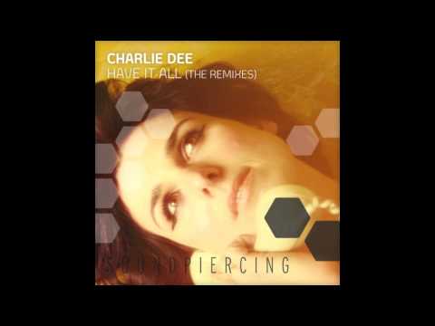Charlie Dee- Have it all (Tiesto Remix).mov