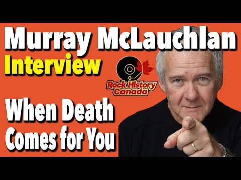 Thumbnail for Murray McLauchlan on When Death Comes for You by Murray McLauchlan