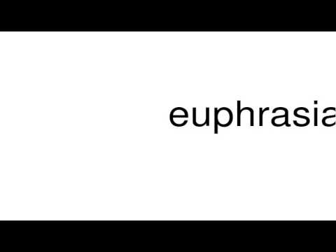 How to pronounce euphrasia
