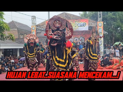 HUJAN❗️Mencekam BARONGAN Ngamuk Rogo Samboyo Putro Live Parerejo Kediri
