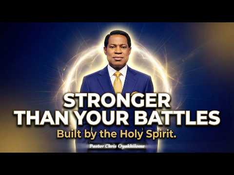 BUILD YOURSELF STRONGER THAN YOUR BATTLES THE HOLY SPIRIT DOES THIS | Pastor Chris Inspires