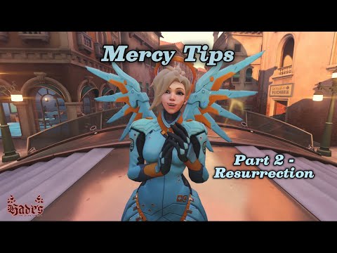Mercy Tips Part 2 - Resurrection Guide  