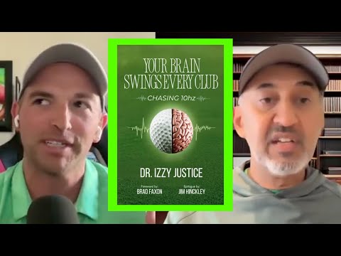 Dr. Izzy Justice: How to Easily Train Your Brain for Better Golf
