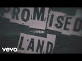 Zach Williams - Promised Land (Lyric Video)