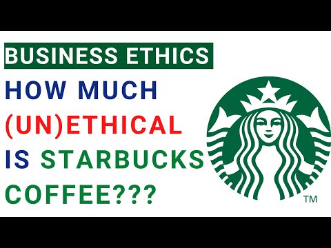 Starbucks Business Ethics | Social Responsibility | Issues | MBA case study example with solution