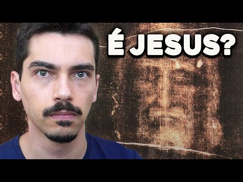 O Santo Sudário é verdadeiro ou falso?