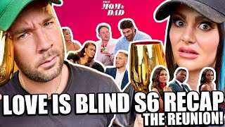 Your Mom & Dad: Love is Blind S6 Recap - THE REUNION! (Ep 13)