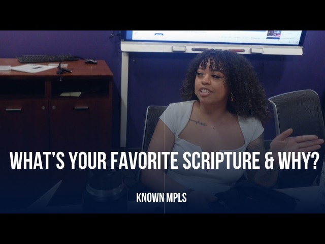 “What’s Your Favorite Scripture & Why”