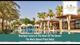 Meliá Desert Palm Dubai