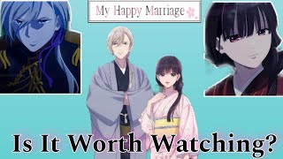 My Happy Marriage💕💝 | Could It Be The Romance Anime of the Year?