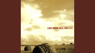 Music video thumbnail preview for No Shadow Of Turning by Lost Dogs