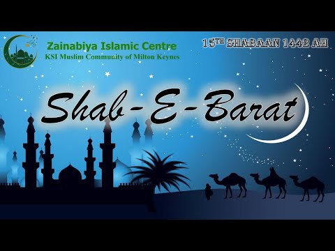 Shab-E-Barat - Wiladat Eve Imam Mahdi (AS) - 15th Shabaan 1442 AH - KSIMC MK