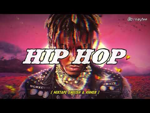 Mixtape HIP HOP | ENGLISH & KHMER | Rude Boy x Just A Lil Bit | Nonstop HipHop