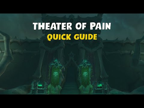 QUICK GUIDE to Mythic Theater of Pain | Necrolord Covenant Bonus, Boss Mechanics, and Notable Trash