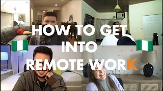 How To Get Into Remote Work (For Nigerians)