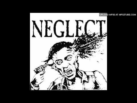Neglect - neglect