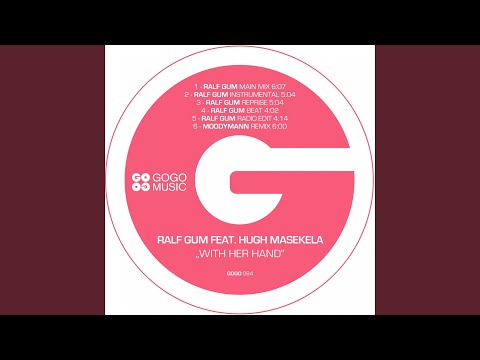With Her Hand (feat. Hugh Masekela) (Ralf GUM Radio Edit)