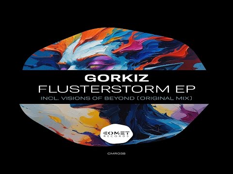 Gorkiz - Flusterstorm (Original Mix)