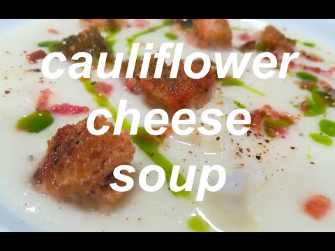 How to make Cauliflower Cheese Soup