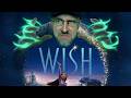 Wish Nostalgia Critic