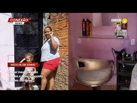 Vídeo: Mulher inaugura salão simples e vídeo conquista milhões nas redes.