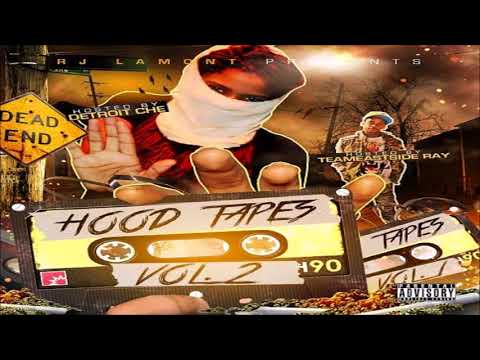 RJ Lamont - Hood Tapes 2 (Hosted By Detroit Che & Team Eastside BabyFace Ray) [Mixtape]