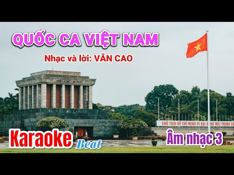 [Karaoke Beat] QUỐC CA VIỆT NAM (Sáng tác VĂN CAO) (Âm nhạc lớp 3) - Video by Nguyen Truong Polm
