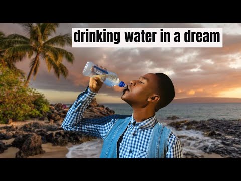 drinking water in a dream islam