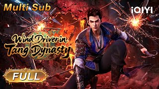 Download lagu 【MULTI SUB】💥 Satu Orang Melawan Dunia | Wind Driver in Tang Dynasty | FULL | iQIYI Anime Asia mp3 Download lagu 【MULTI SUB】💥 Satu Orang Melawan Dunia | Wind Driver in Tang Dynasty | FULL | iQIYI Anime Asia mp3