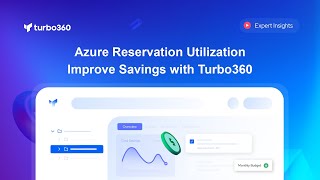 Azure Reservation Utilization | Improve Savings with Turbo360