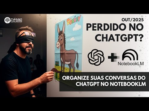 Perdido no ChatGPT?: Organize suas conversas do ChatGPT no NotebookLM