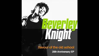 Flavour of the Old School - 25th Anniversary (Full Flava Remix) - Beverley Knight - Remastered
