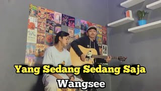 Download lagu BEST COVER ! YANG SEDANG SEDANG SAJA COVER WANGSE mp3