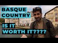 basque country is it worth it