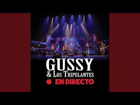 Hasta Quedarnos Ciegos - Gussy & los Tripulantes