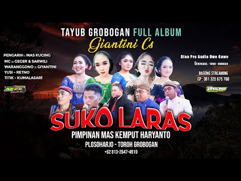 (SPESIAL) FULL 3.5 JAM GIYANTINI CS TERBARU - TAYUB GROBOGAN SUKO LARAS - DIAN PRO AUDIO