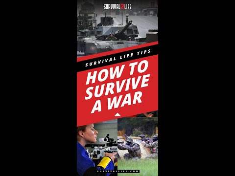 Surviving a War Zone: A War-Torn Country Survival Guide!