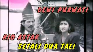 Download lagu SETALI DUA TALI - RIO ASTAR FEAT. DEWI PURWATI LAGU DANGDUT mp3 Download lagu SETALI DUA TALI - RIO ASTAR FEAT. DEWI PURWATI LAGU DANGDUT mp3