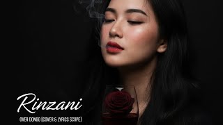 Download lagu OVER DONGO - RINzAni [COVER & LYRICS SCOPE] mp3